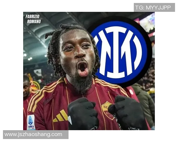 尼日利亚足球球星加盟国际米兰后表现如何提升球队竞争力 尼日利亚足球球星加盟国际米兰后表现如何提升球队竞争力